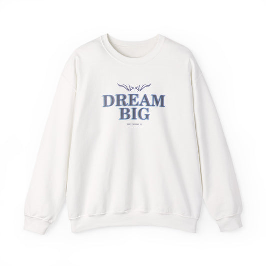 Dream Big Crewneck Sweatshirt